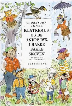 BOG KLATREMUS OG DE ANDRE DYR I HAKKEBAKKESKOVEN
