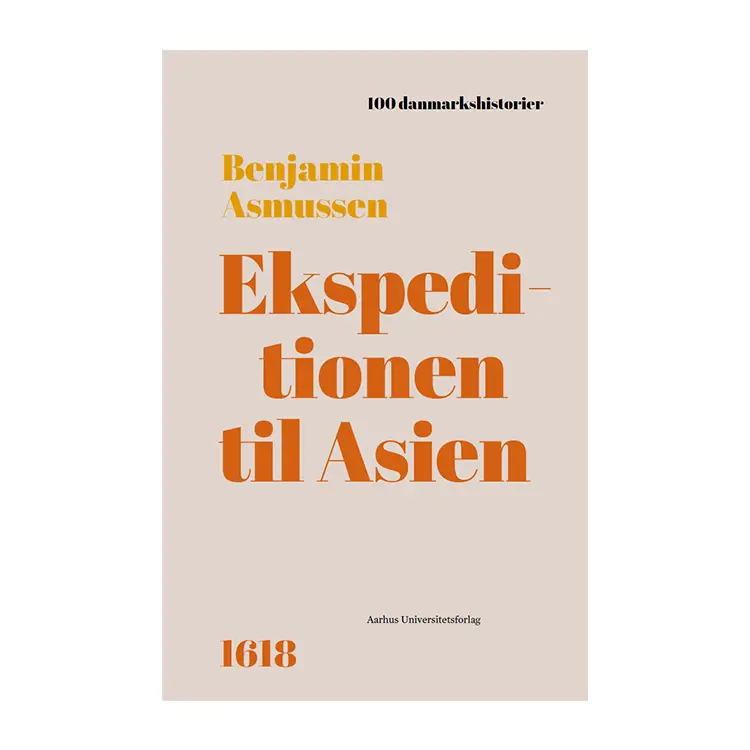 Ekspeditionen til Asien | Benjamin Asmussen | Indbundet | Dansk