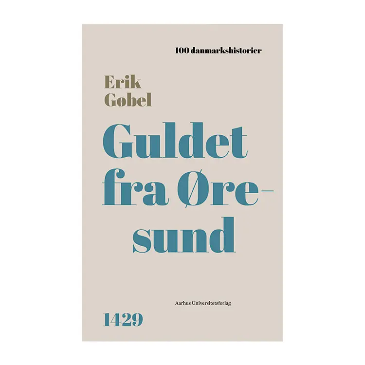 Guldet fra Øresund | Erik Gøbel | Indbundet | Dansk