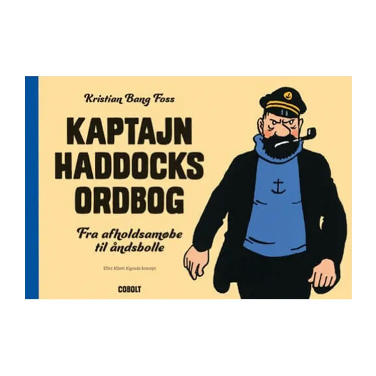 Kaptajn Haddocks ordbog | Kristian Bang Foss | Indbundet | Dansk