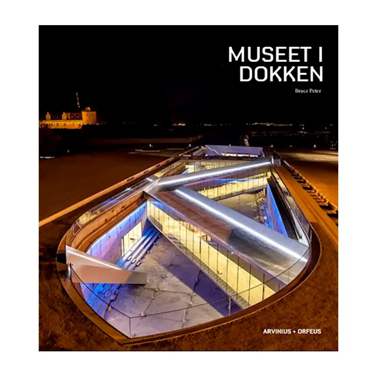 Museet i Dokken | Bruce Peter | Indbundet | Dansk